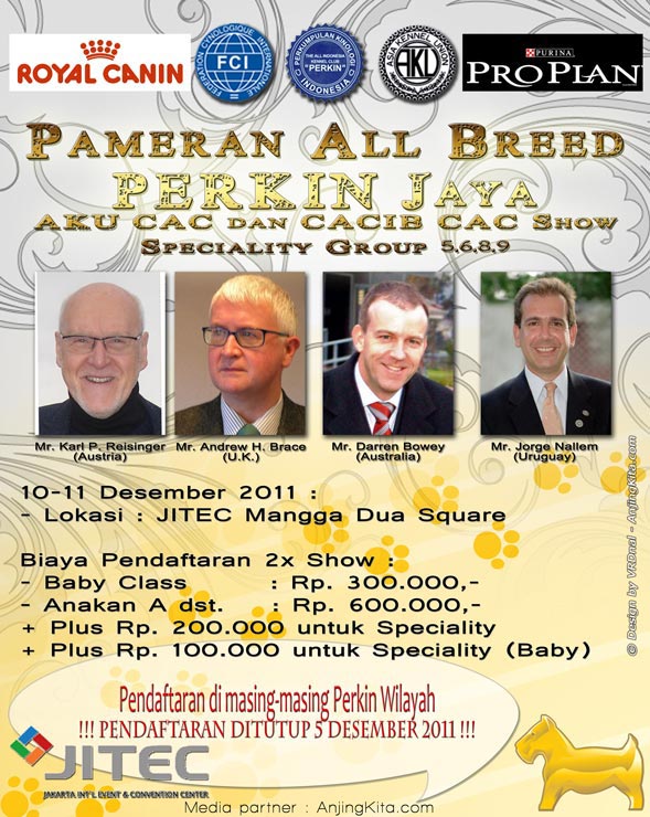 Perkin Jaya All Breed (AKU & CACIB) & Speciality