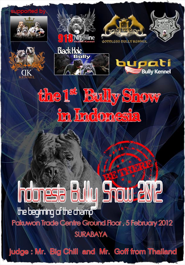 The 1st Bully Show in Indonesia