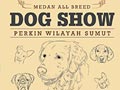 Pameran Anjing Medan All Breed Dog Show 2018