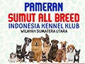 Pameran Anjing All Breed Sumatra Utara 2019 