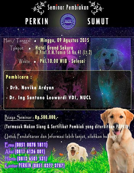 Seminar Pembiakan Anjing Perkin Sumatera Utara